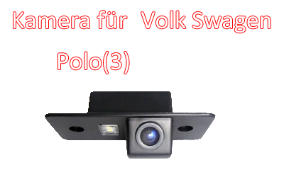 Kamera CA-584 Nachtsicht Rückfahrkamera Speziell für VW Polo 3